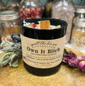 Own It Bitch Candle